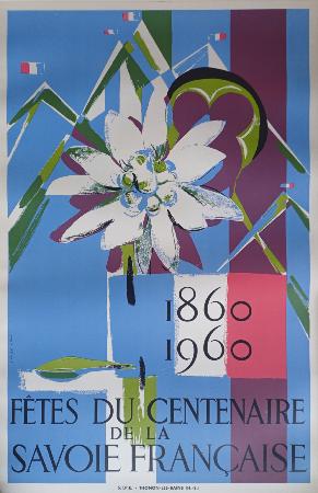 FETES DU CENTENAIRE DE LA SAVOIE FRANCAISE 1860-1960 - affiche originale par Y. Vincent-Alleaume